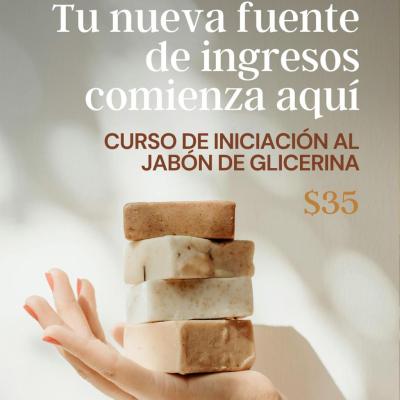 Curso presencial de Iniciación al Jabón de Glicerina
