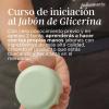 Iniciación Curso presencial de Iniciación al Jabón de Glicerina